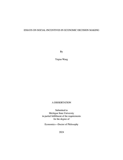 ESSAYS ON SOCIAL INCENTIVES IN ECONOMIC DECISION MAKING