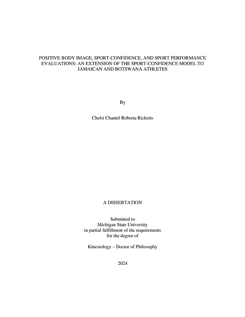 POSITIVE BODY IMAGE, SPORT-CONFIDENCE, AND SPORT PERFORMANCE EVALUATIONS : AN EXTENSION OF THE SPORT-CONFIDENCE MODEL TO JAMAICAN AND BOTSWANA ATHLETES