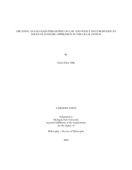 Creating an Engaged Philosophy of Law and Policy That Responds to Issues of Systemic Oppression in the Legal System