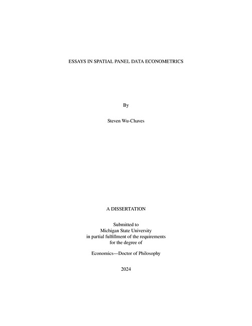 Essays in Spatial Panel Data Econometrics