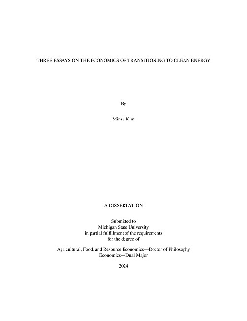 Three Essays on the Economics of Transitioning to Clean Energy