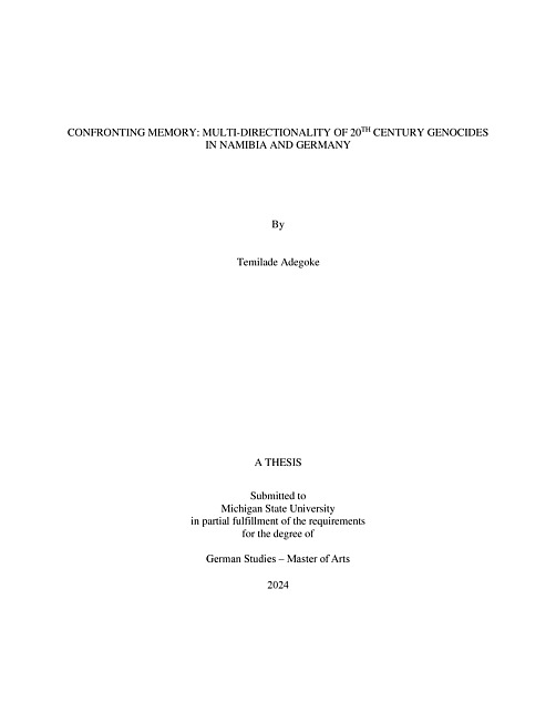 CONFRONTING MEMORY : MULTI-DIRECTIONALITY OF 20TH CENTURY GENOCIDES IN NAMIBIA AND GERMANY