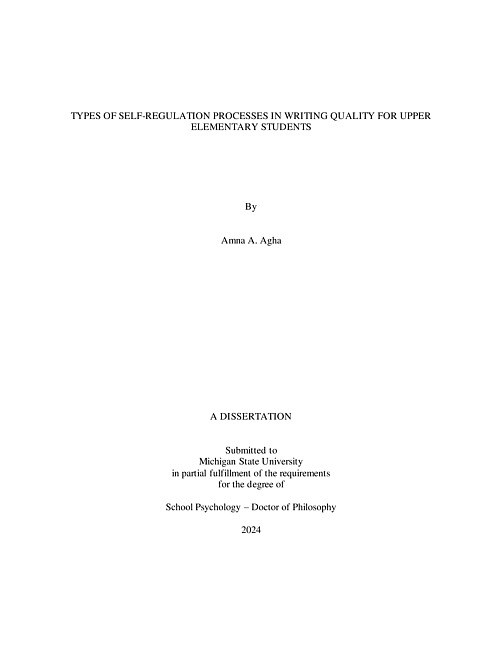 TYPES OF SELF-REGULATION PROCESSES IN WRITING QUALITY FOR UPPER ELEMENTARY STUDENTS