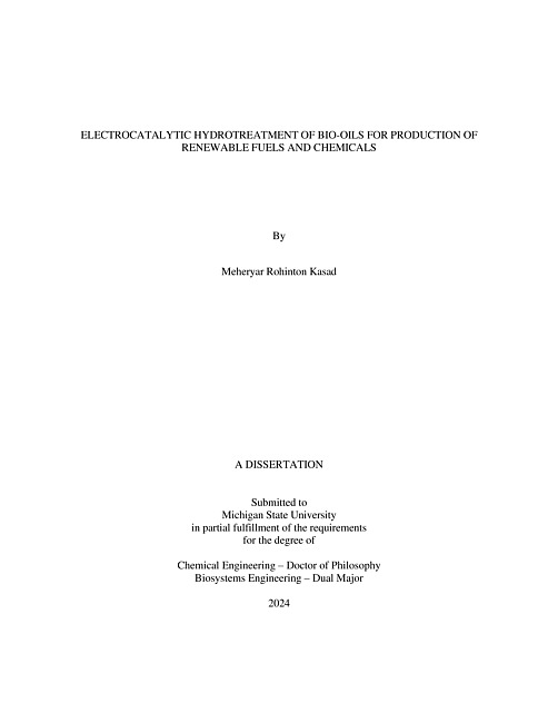 Electrocatalytic Hydrotreatment of Bio-oils for Production of Renewable Fuels and Chemicals