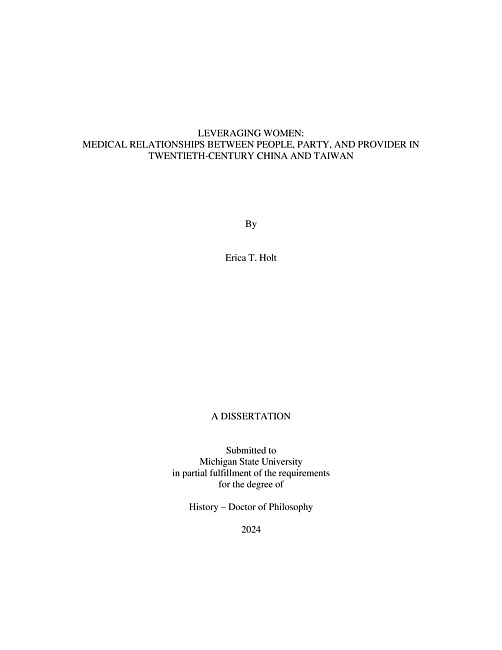 Leveraging Women : Medical Relationships between People, Party, and Provider in Twentieth-Century China and Taiwan