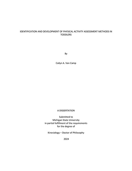 IDENTIFICATION AND DEVELOPMENT OF PHYSICAL ACTIVITY ASSESSMENT METHODS IN TODDLERS