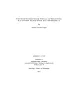 Post-Trump intersections & "post-racial" reflections : black women, racism, sexism, & classism in the U.S