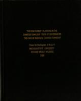 The function of planning in the charter township form of government : the case of Meridian Charter Township