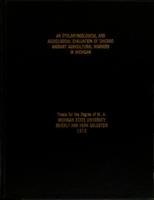 An otolaryngological and audiological evaluation of Chicano migrant agricultural workers in Michigan