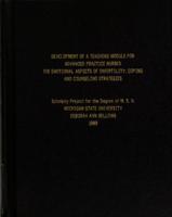 Development of a teaching module for advanced practice nurses the emotional aspects of infertility : coping and counseling strategies