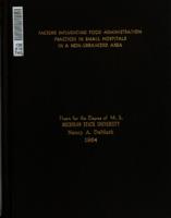 Factors influencing food administration practices in small hospitals in a non-urbanized area