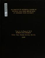 An analysis of accidental injuries in residence hall food service units at Michigan State University