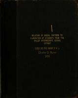 Relation of social factors to elimination of students from the Miller intermediate school (Detroit)