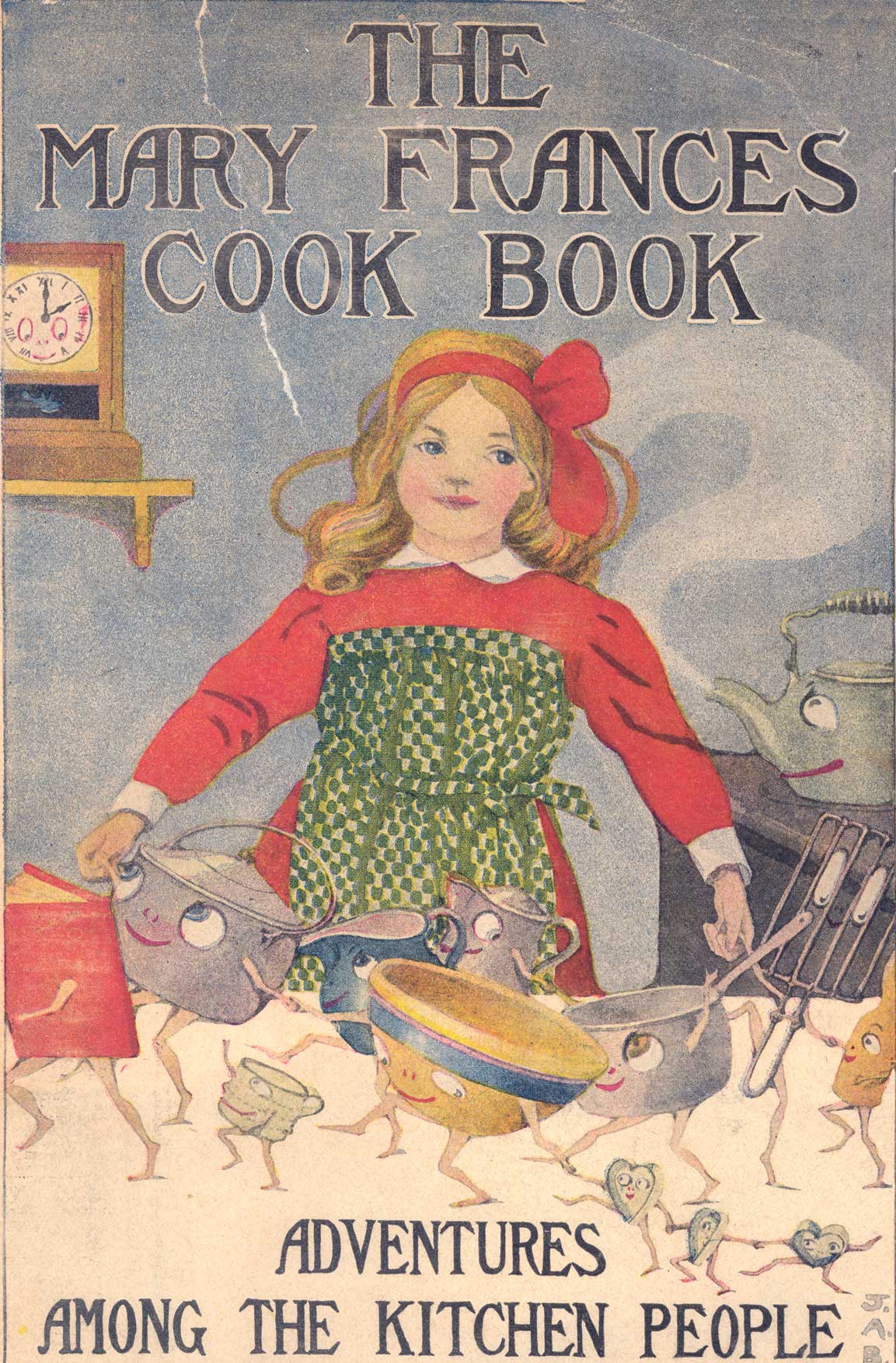 The Mary Frances cook book : or, Adventures among the kitchen people