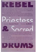 Rebel : priestess & sacred drums