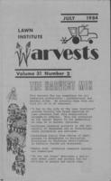 Lawn Institute Harvests. Vol. 31 no. 2 (1984 July)