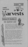 Lawn Institute Harvests. Vol. 31 no. 3 (1984 October)