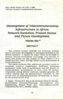 Development of telecommunications infrastructure in Africa : network evolution, present status and future development
