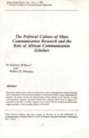 The political culture of mass communication research and the role of African communication scholars
