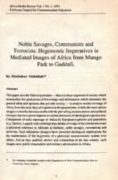 Noble savages, communists and terrorists : hegemonic imperatives in mediated images of Africa from Mungo Park to Gaddafi