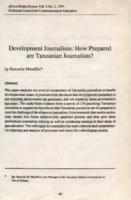 Development journalism : how prepared are Tanzanian journalists?