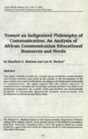 Toward an indigenized philosophy of communication : an analysis of African communication educational resources and needs