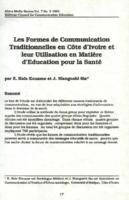 Les formes de communication traditionnelles en Côte d'Ivoire et leur utilisation en matidre d'Education pour la sante