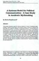 A systems model for political communication : a case study in academic mythmaking