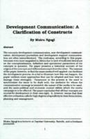 Development communication : a clarification of constructs