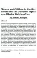 Women and children in conflict situations : the culture of rights as a missing link in Africa
