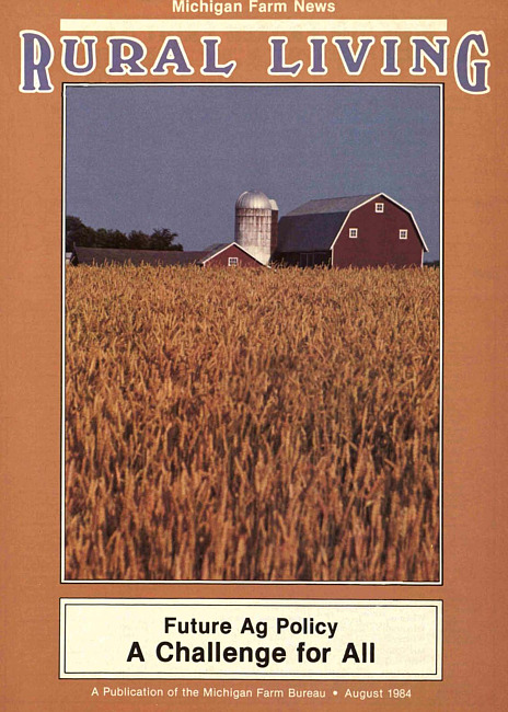 Rural living : Michigan farm news. (1984 August)