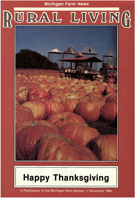 Rural living : Michigan farm news. (1984 November)
