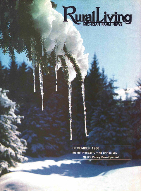 Rural living : Michigan farm news. (1986 December)