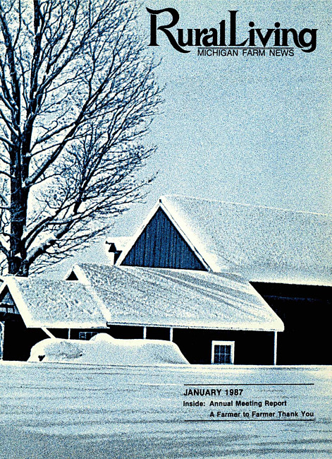 Rural living : Michigan farm news. (1987 January)