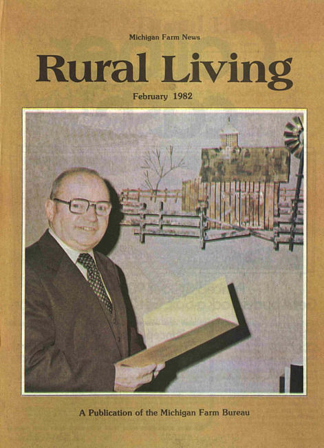 Rural living : Michigan farm news. (1982 February)
