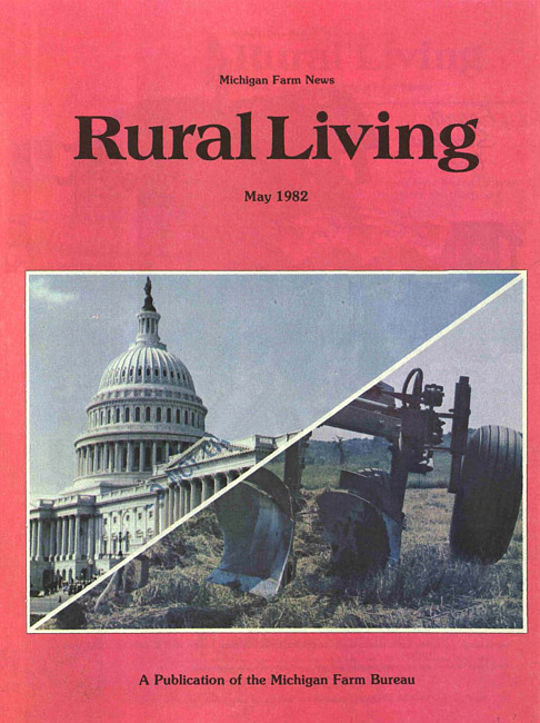 Rural living : Michigan farm news. (1982 May)