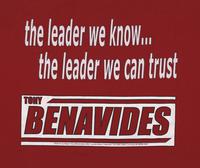 Tony Benavides the leader we know…the leader we can trust t-shirt