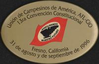 Unión de Campesinos de América, AFL-CIO 13ra Convención Constituciona -Fresno, California