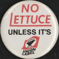 No lettuce unless it's union label