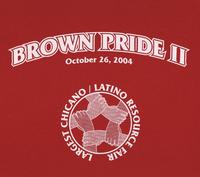 Brown Pride II largest Chicano/Latino resource fair t-shirt