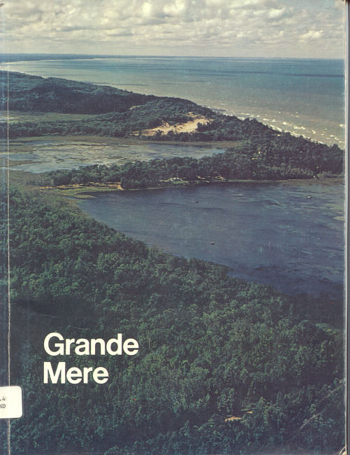 Grande Mere : A Very Special Place