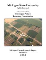 Michigan potato research report. Vol. 45 (2013)