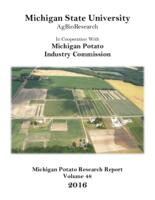 Michigan potato research report. Vol. 48 (2016)