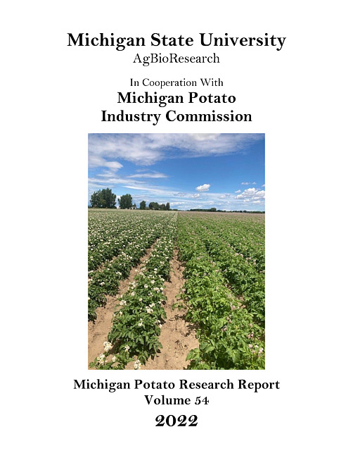 Michigan potato research report. Vol. 54 (2022)