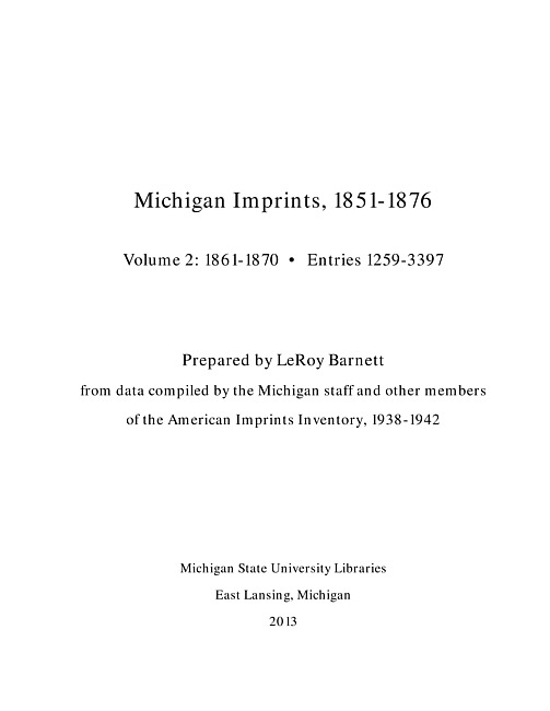 Michigan imprints, 1851-1876. Volume 2, 1861-1870, entries 1259-3397