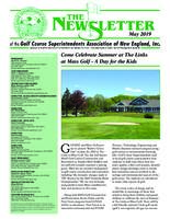 The newsletter of the Golf Course Superintendents Association of New England, Inc. (2019 May)