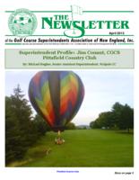 The newsletter of the Golf Course Superintendents Association of New England, Inc. (2013 April)