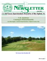 The newsletter of the Golf Course Superintendents Association of New England, Inc. (2013 June)