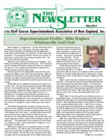 The newsletter of the Golf Course Superintendents Association of New England, Inc. (2014 May)