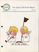 New Jersey Golf Course Report. Vol. 4 no. 9 (1971 December)